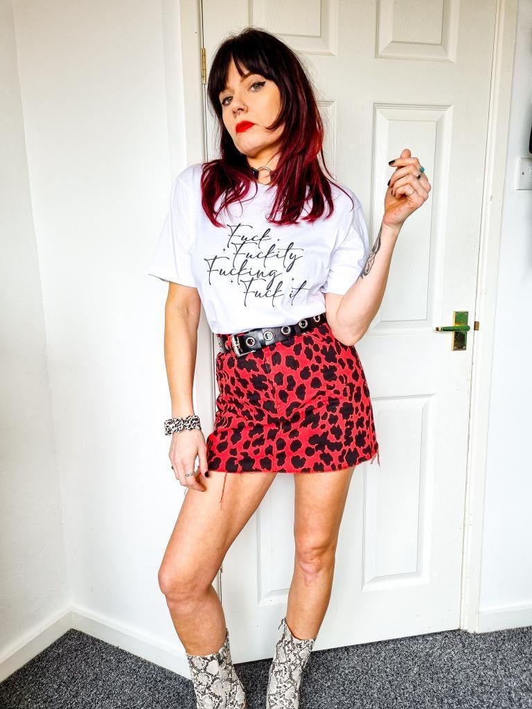 Fuck, Fuckity, Fucking , Fuck it : Sweary Slogan T-shirt
