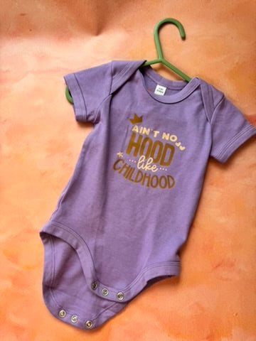 Ain't No hood Like Childhood Baby Bodysuit - Sale