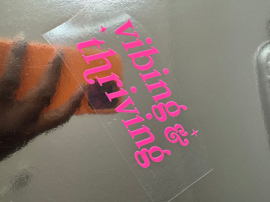 Vibing & Thriving Mirror Decal