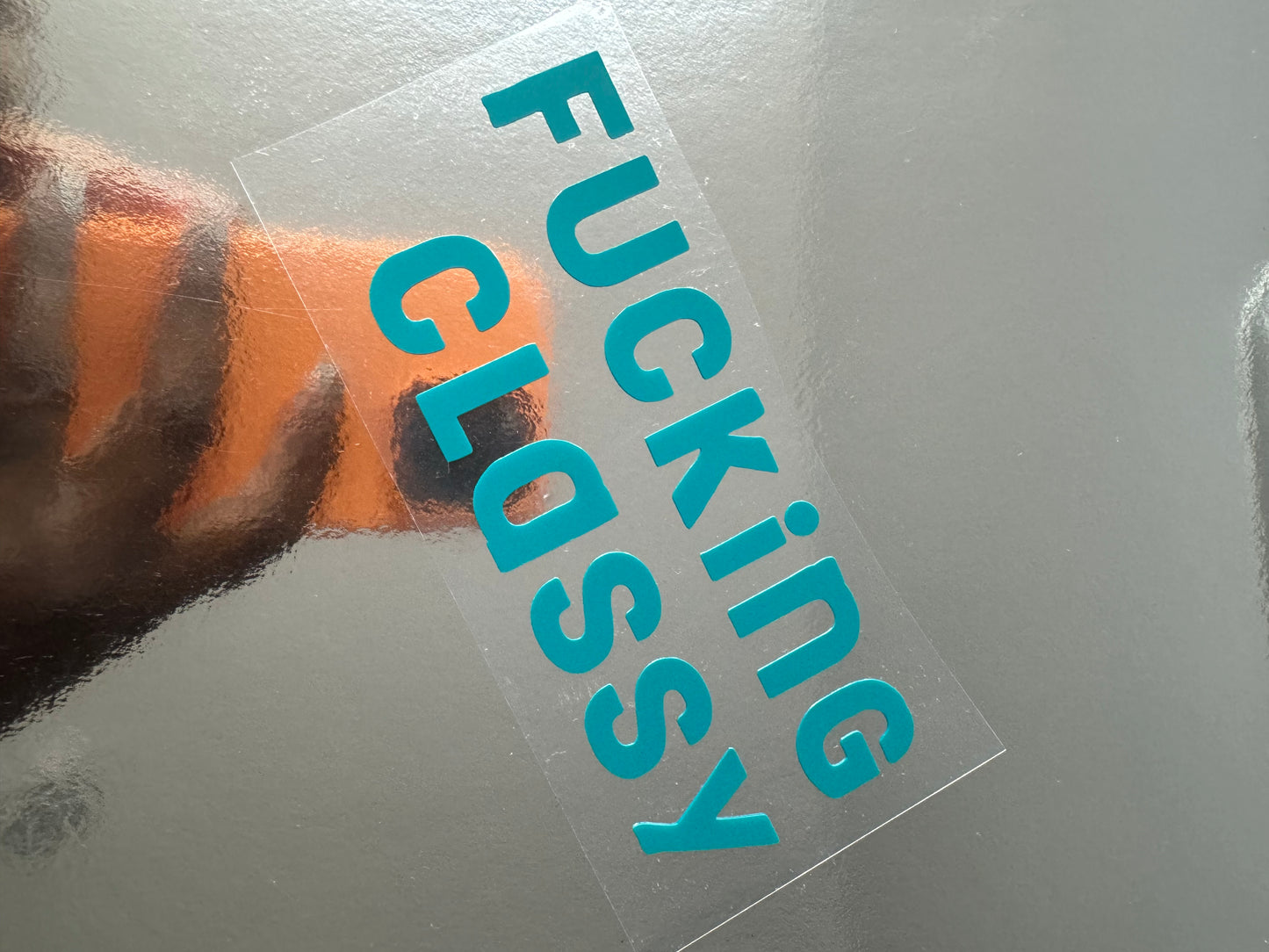 Fucking Classy Mirror Decal