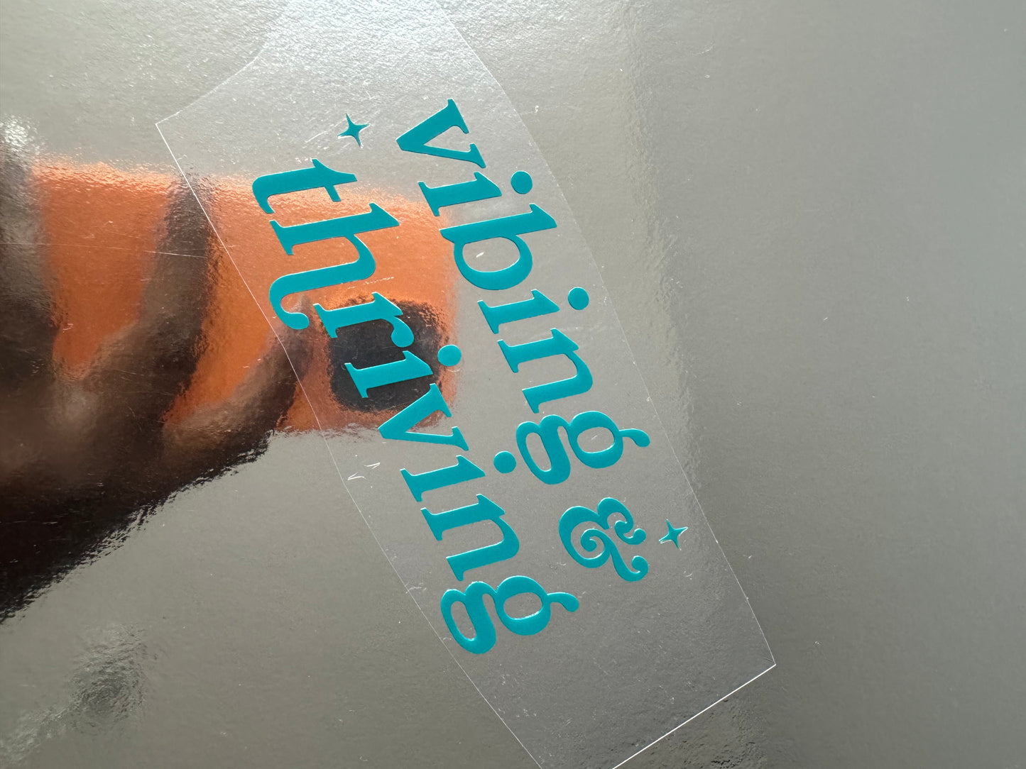 Vibing & Thriving Mirror Decal