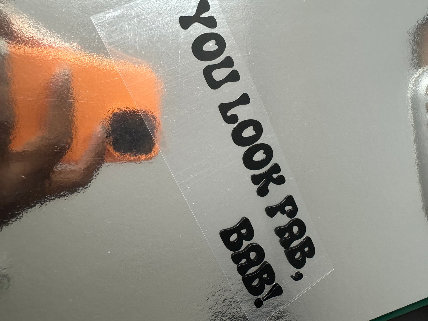 You Look Fab Bab Vinyl Decal