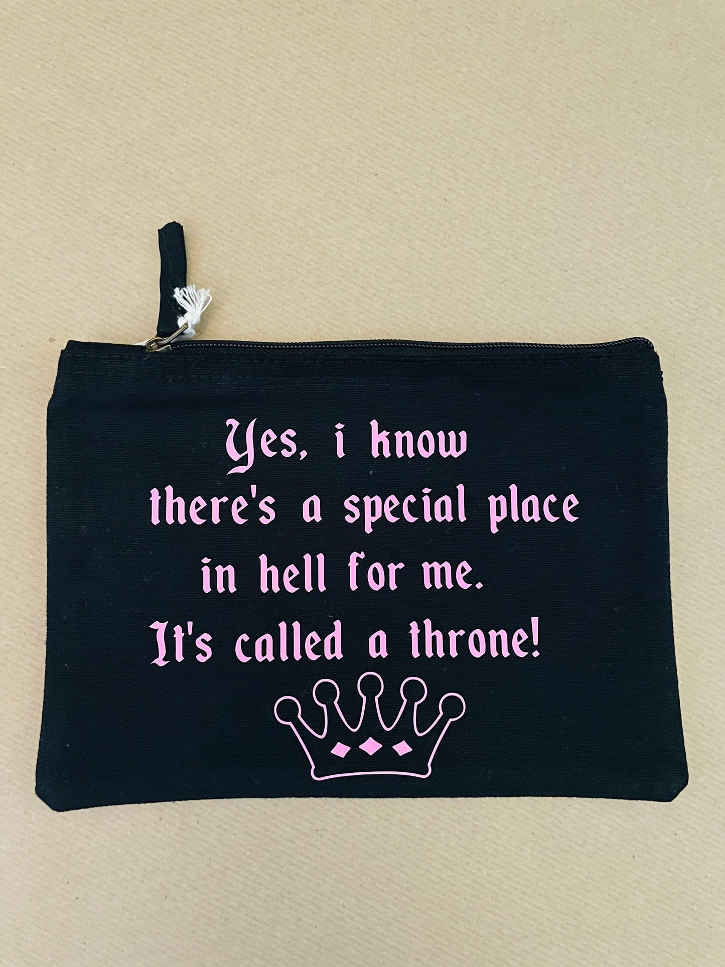 Special Place In Hell For Me, Called A Throne In Hell Accessory Pouch / Make Up Bag