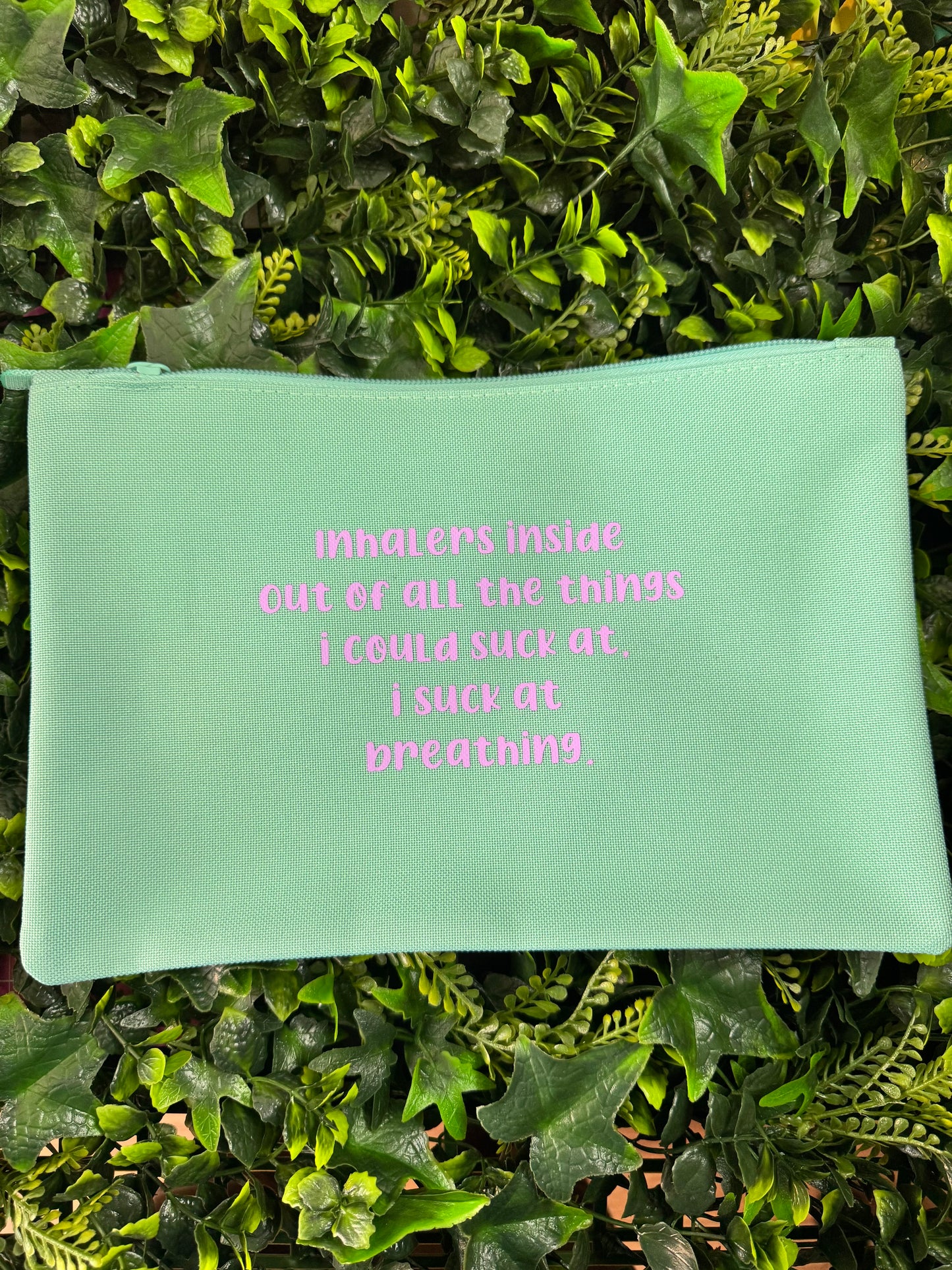 Inhalers Inside, Out Of All The Things I Could Suck At, I Suck At Breathing Essentials Pouch