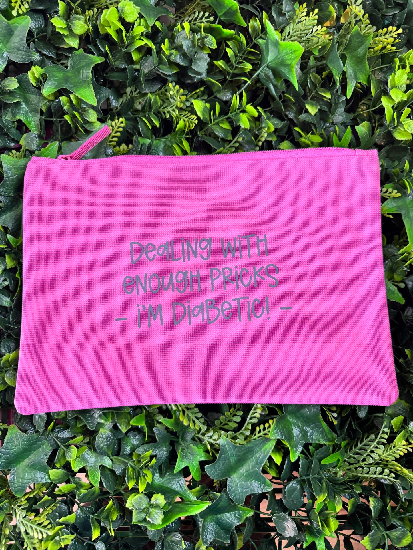 Dealing With Enough Pricks, I'm Diabetic - Essentials Pouch
