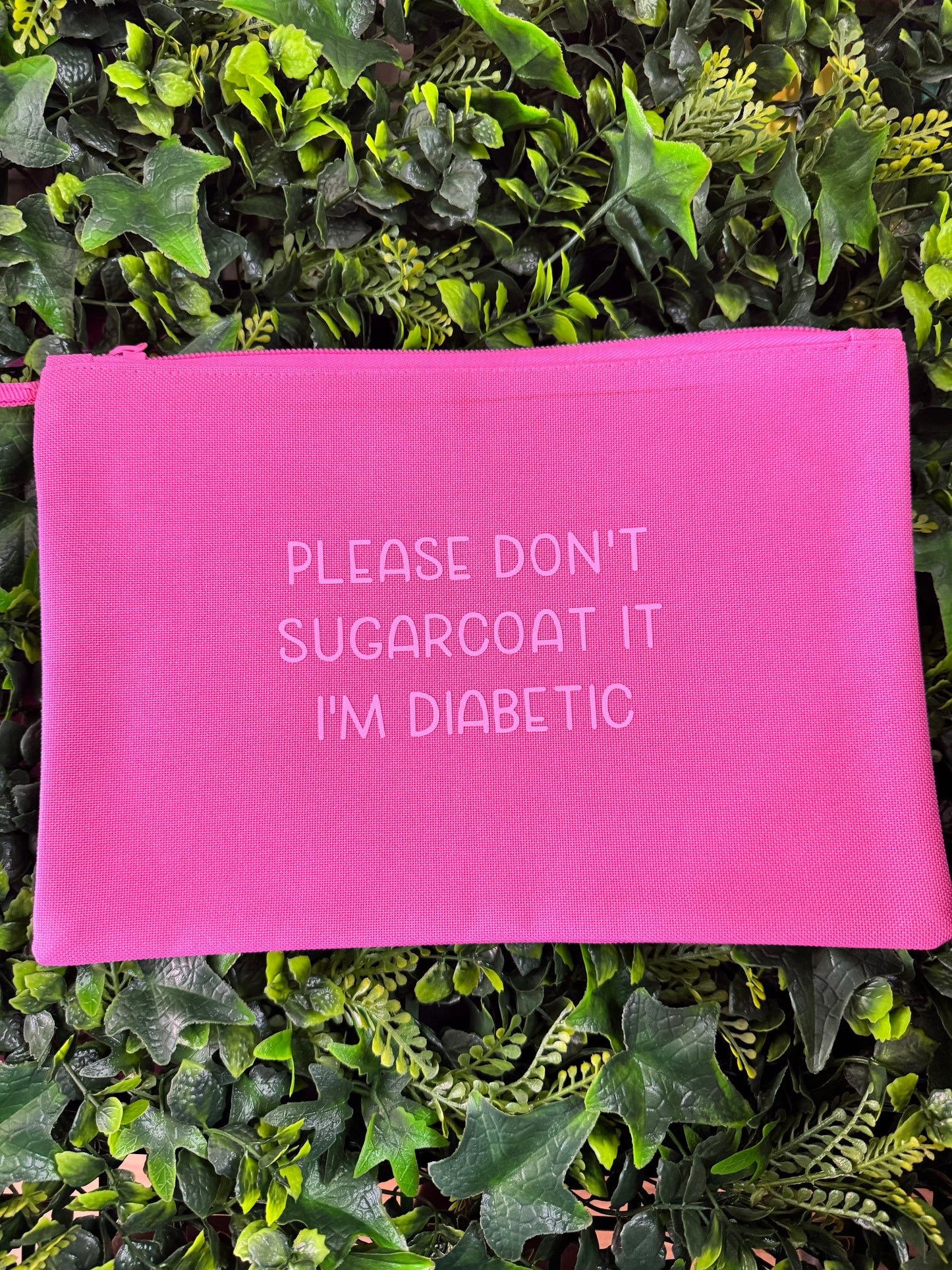 Please Don't Sugarcoat It, I'm diabetic - Essentials Pouch