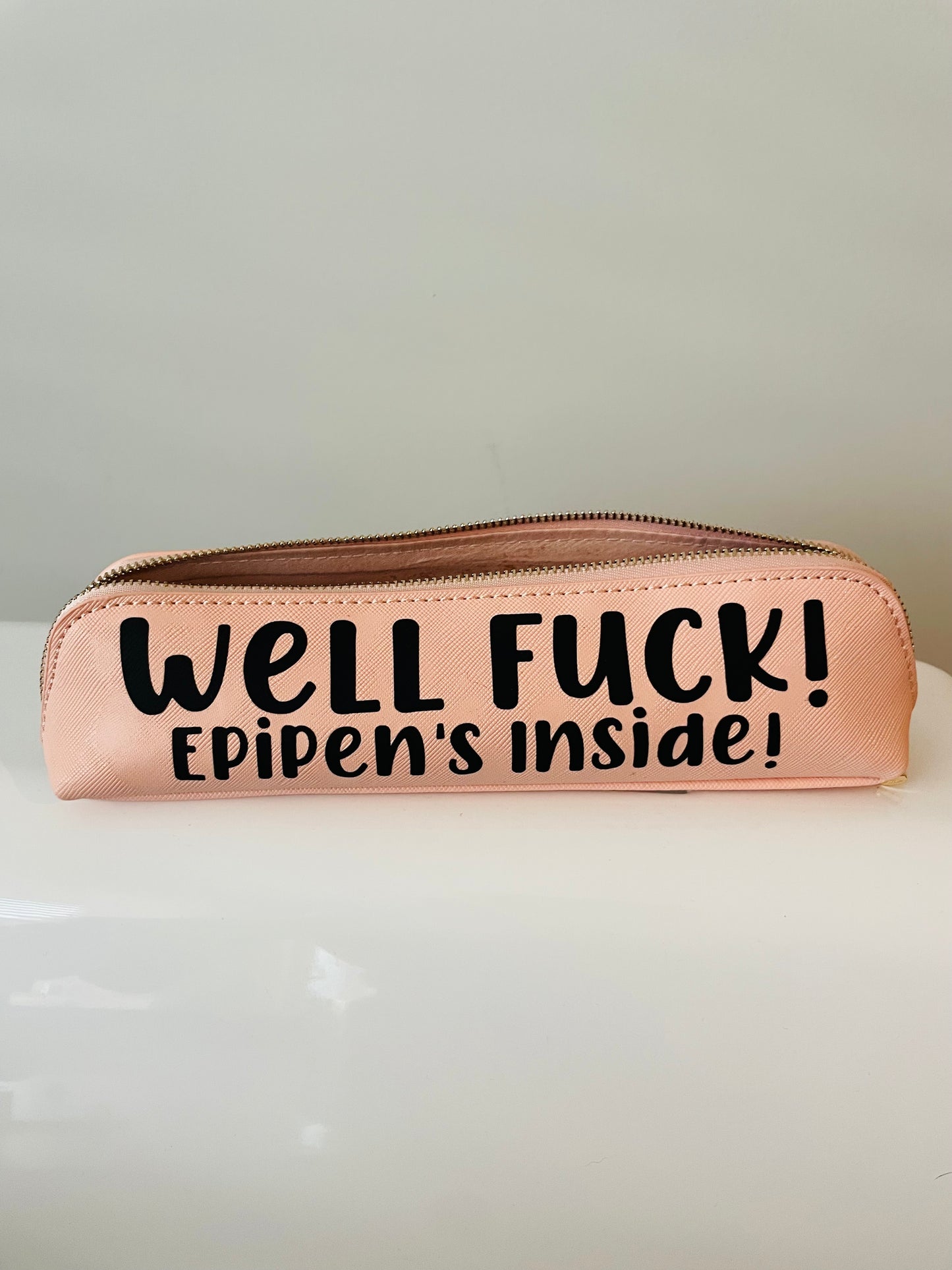Well Fuck! Epipen’s Inside| Pink Epi Pen Case With Black Text - (Ready To Ship)