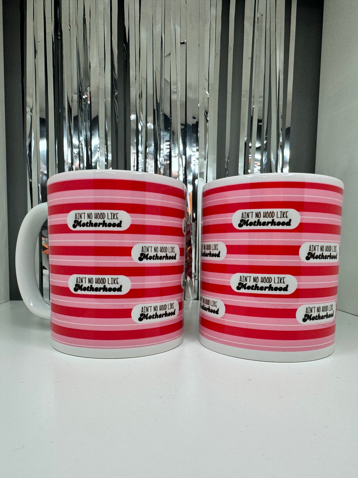 Ain't No Hood Like Motherhood Mug