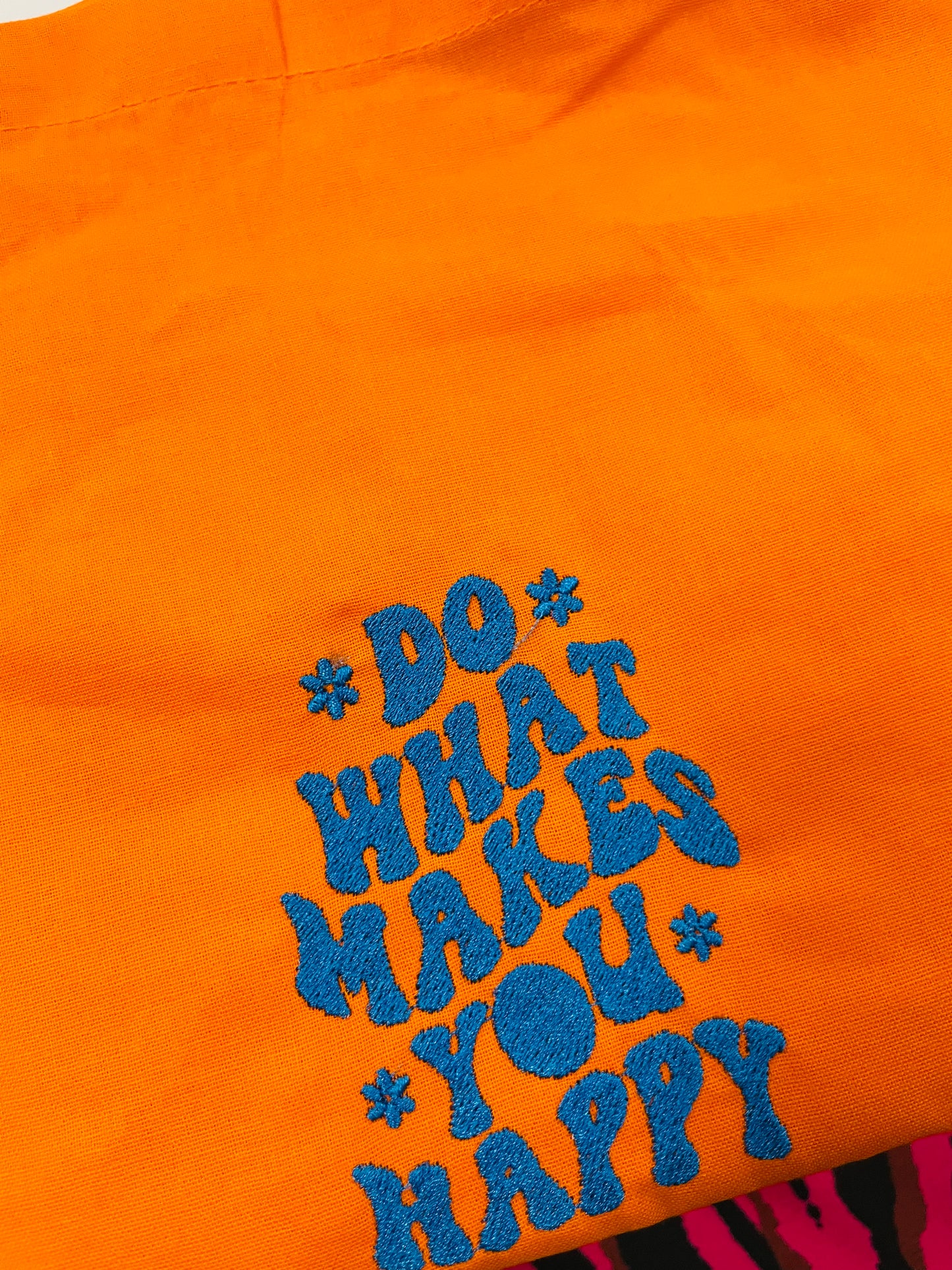 Do What Makes You Happy - Embroidered Tote Bag
