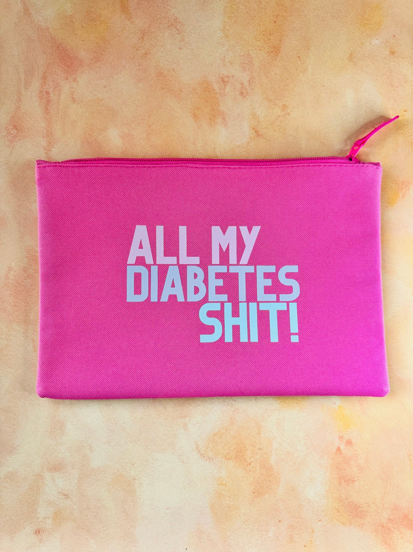 All My Diabetes Shit Pouch
