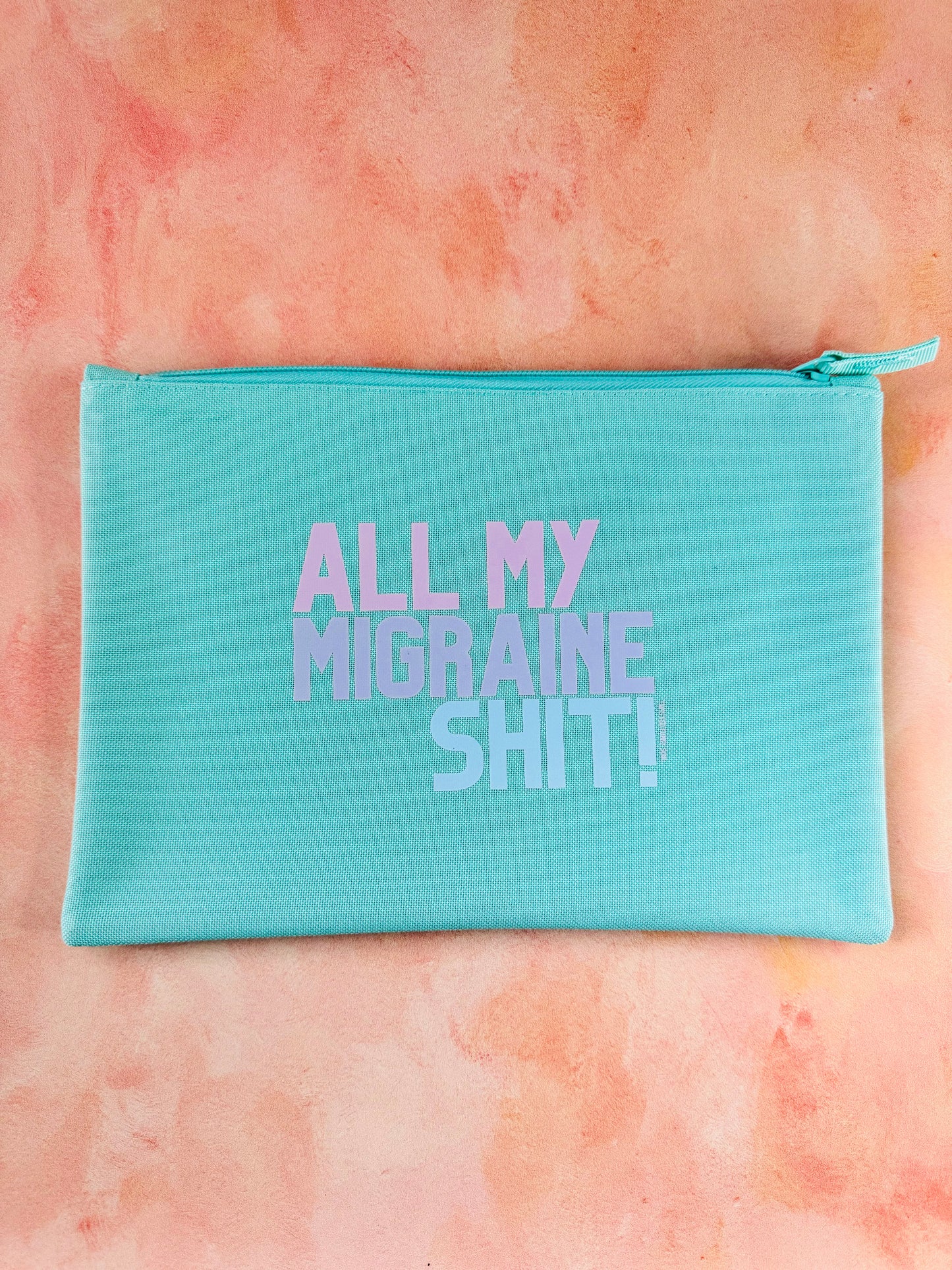 All My Migraine Shit Pouch