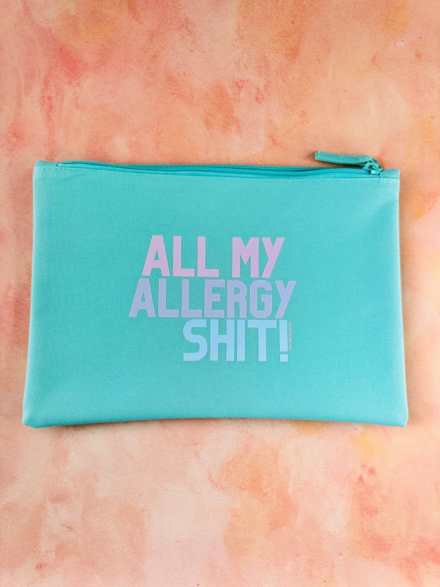 All My Allergy Shit Pouch