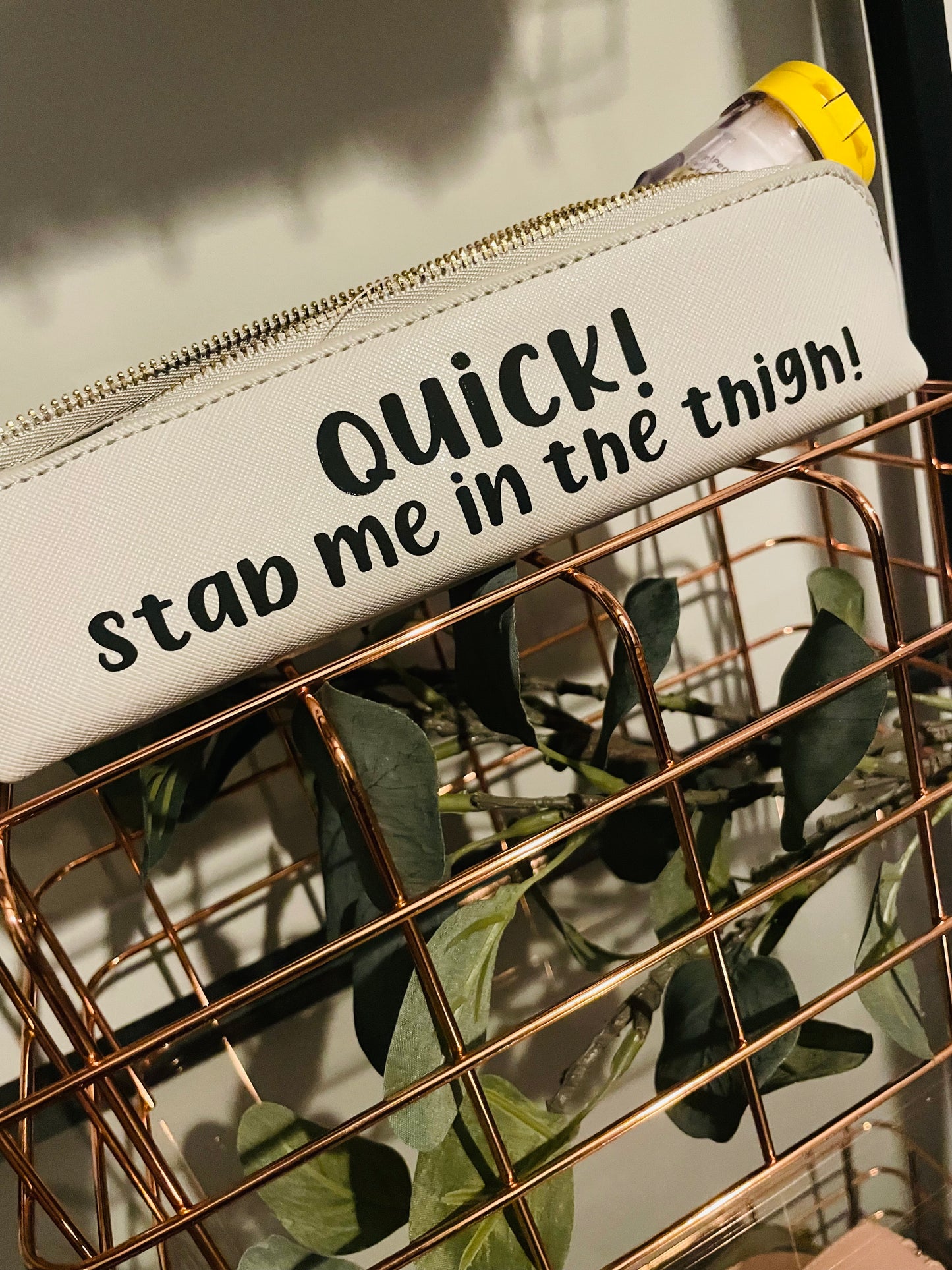 Quick, Stab Me In The Thigh Epipen Pouch