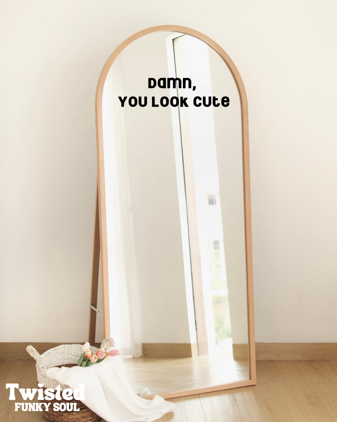 Damn, You Look Cute Mirror Decal