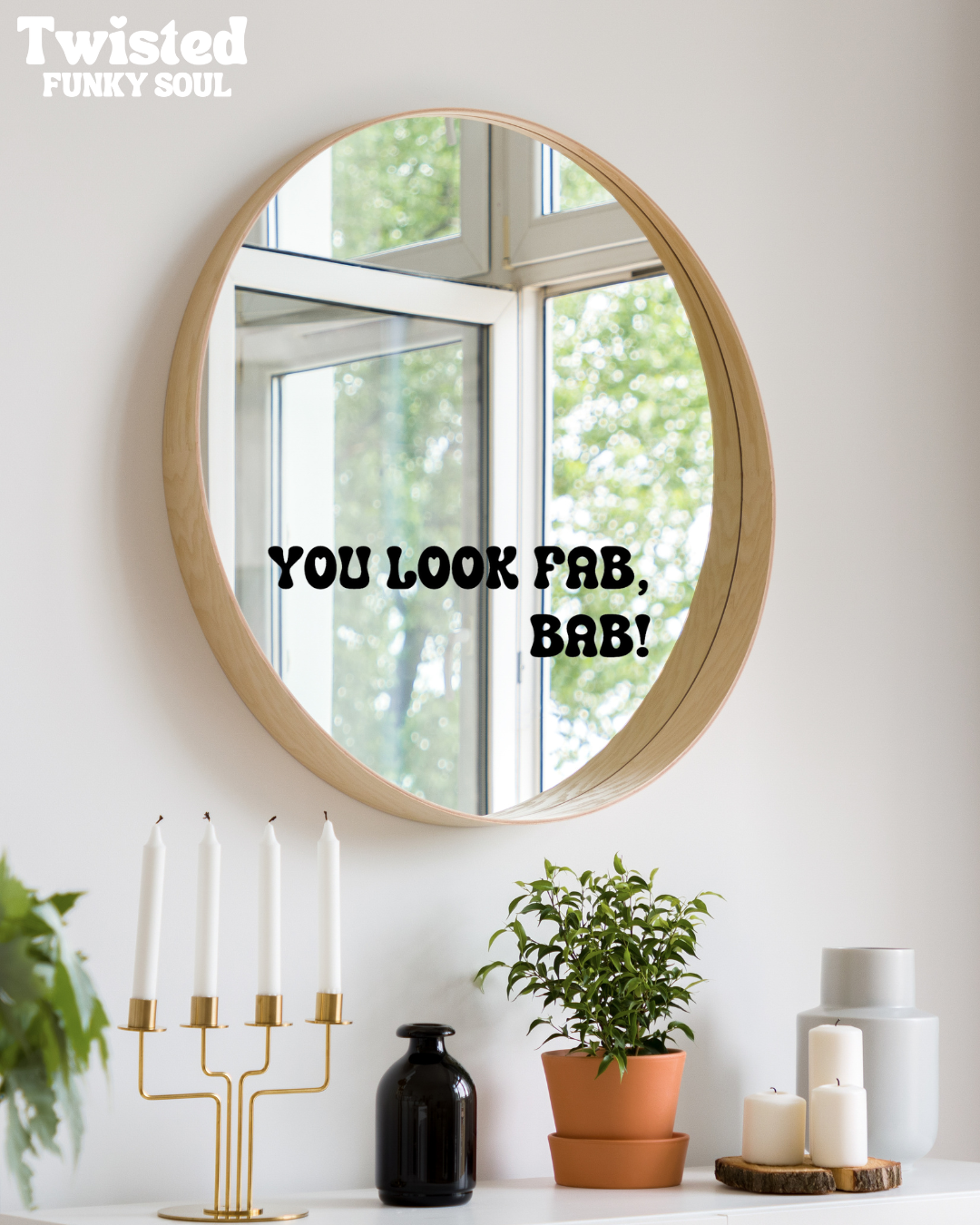 You Look Fab Bab Vinyl Decal