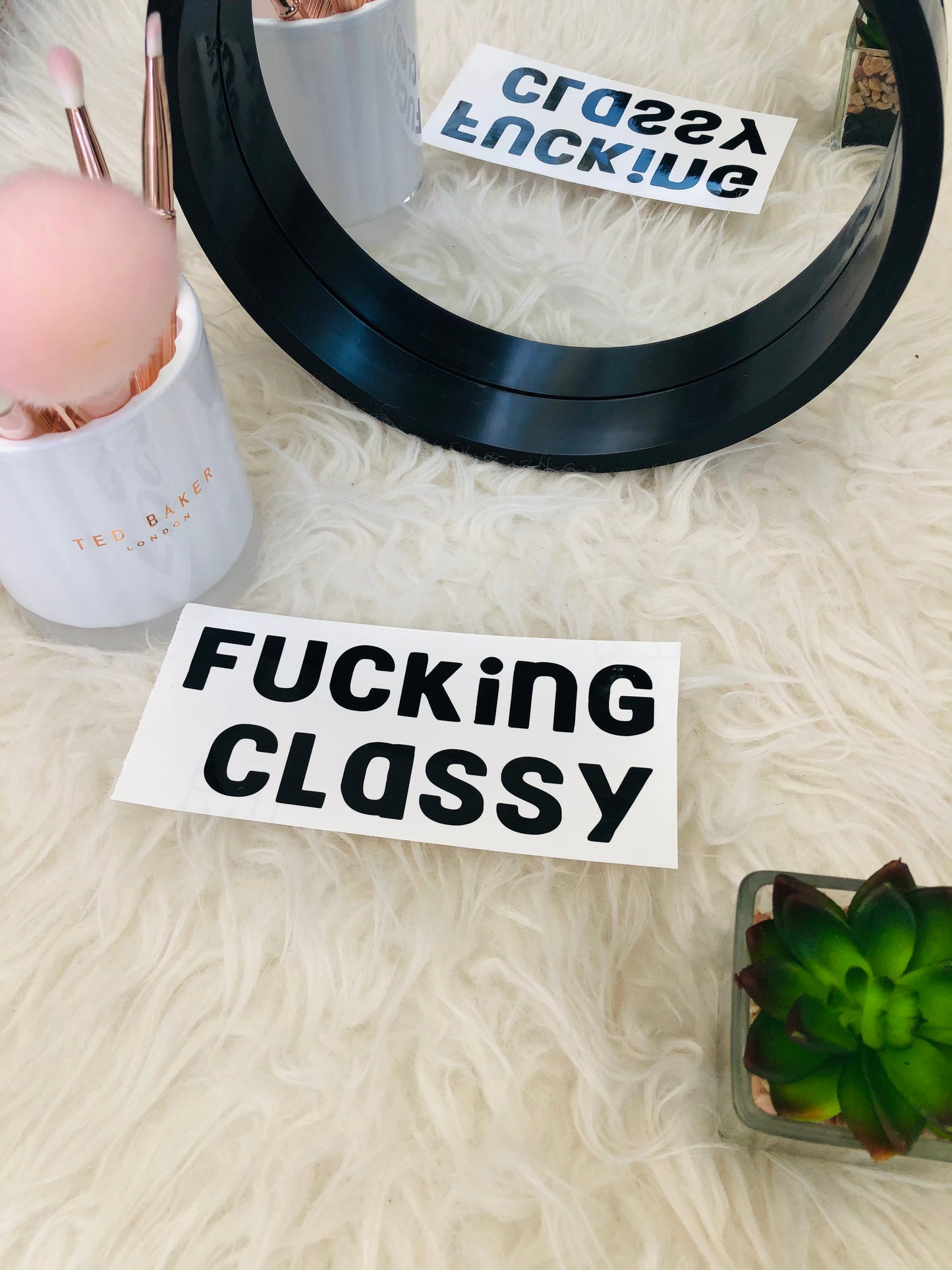 Fucking Classy Mirror Decal