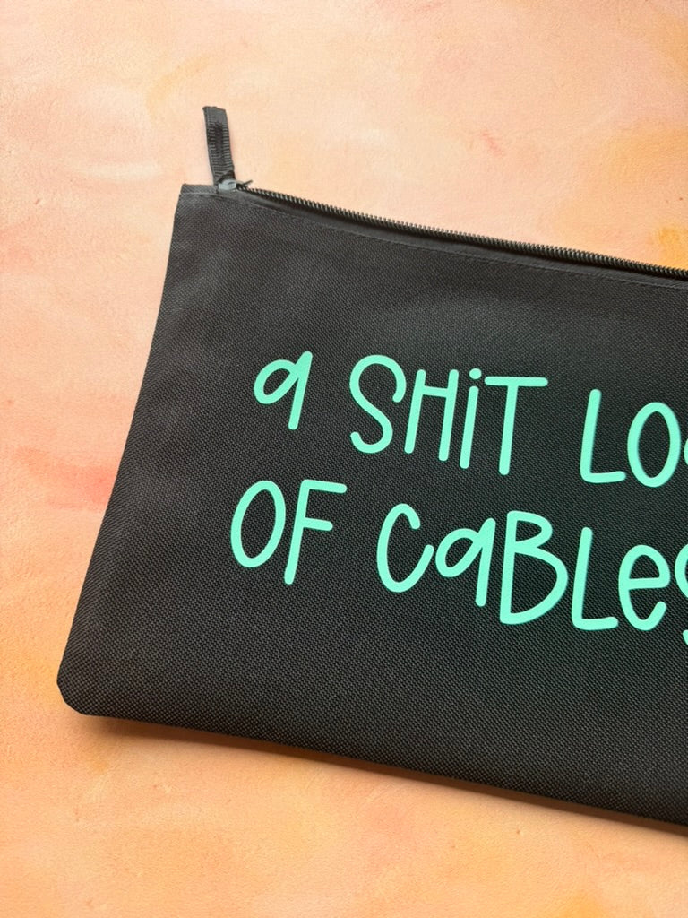 A Shit Loads Of Cables Pouch