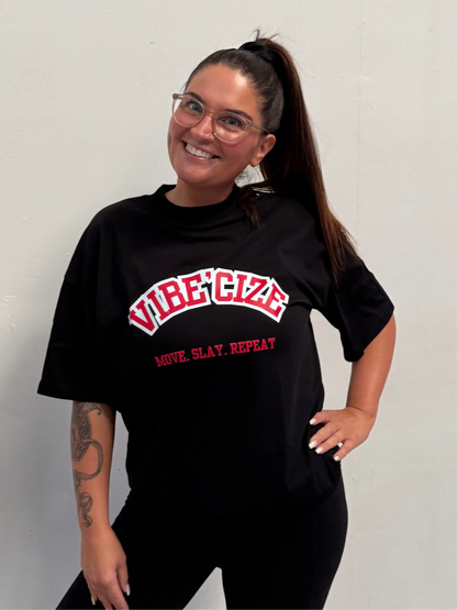Vibe'Cize : Move. Slay. Repeat Oversized T-shirt