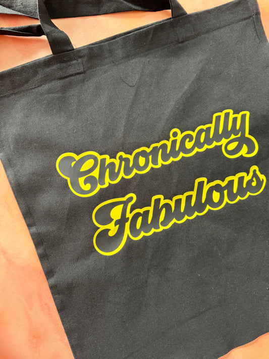 Chronically Fabulous Tote Bag