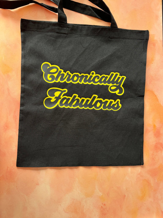 Chronically Fabulous Tote Bag
