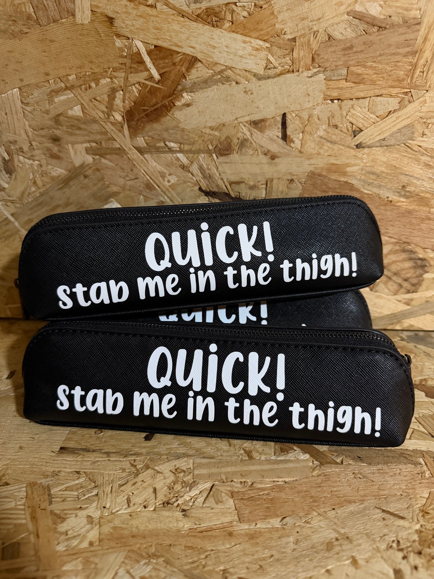 Quick! Stab Me in the Thigh! Pouch