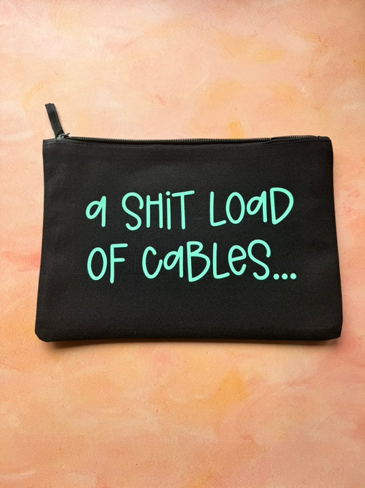 A Shit Loads Of Cables Pouch