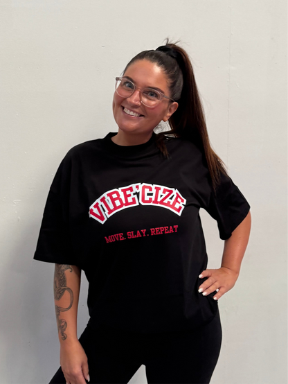 Vibe'Cize : Move. Slay. Repeat Oversized T-shirt