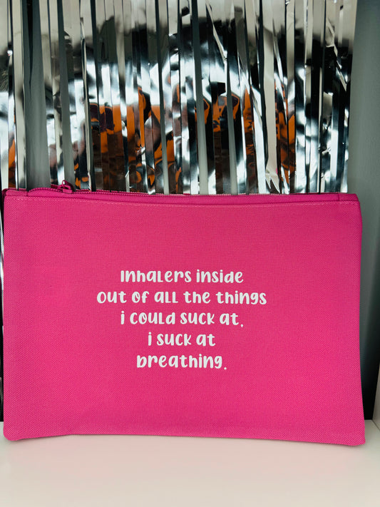 Inhalers Inside, Out Of All The Things I Could Suck At, I Suck At Breathing Essentials Pouch