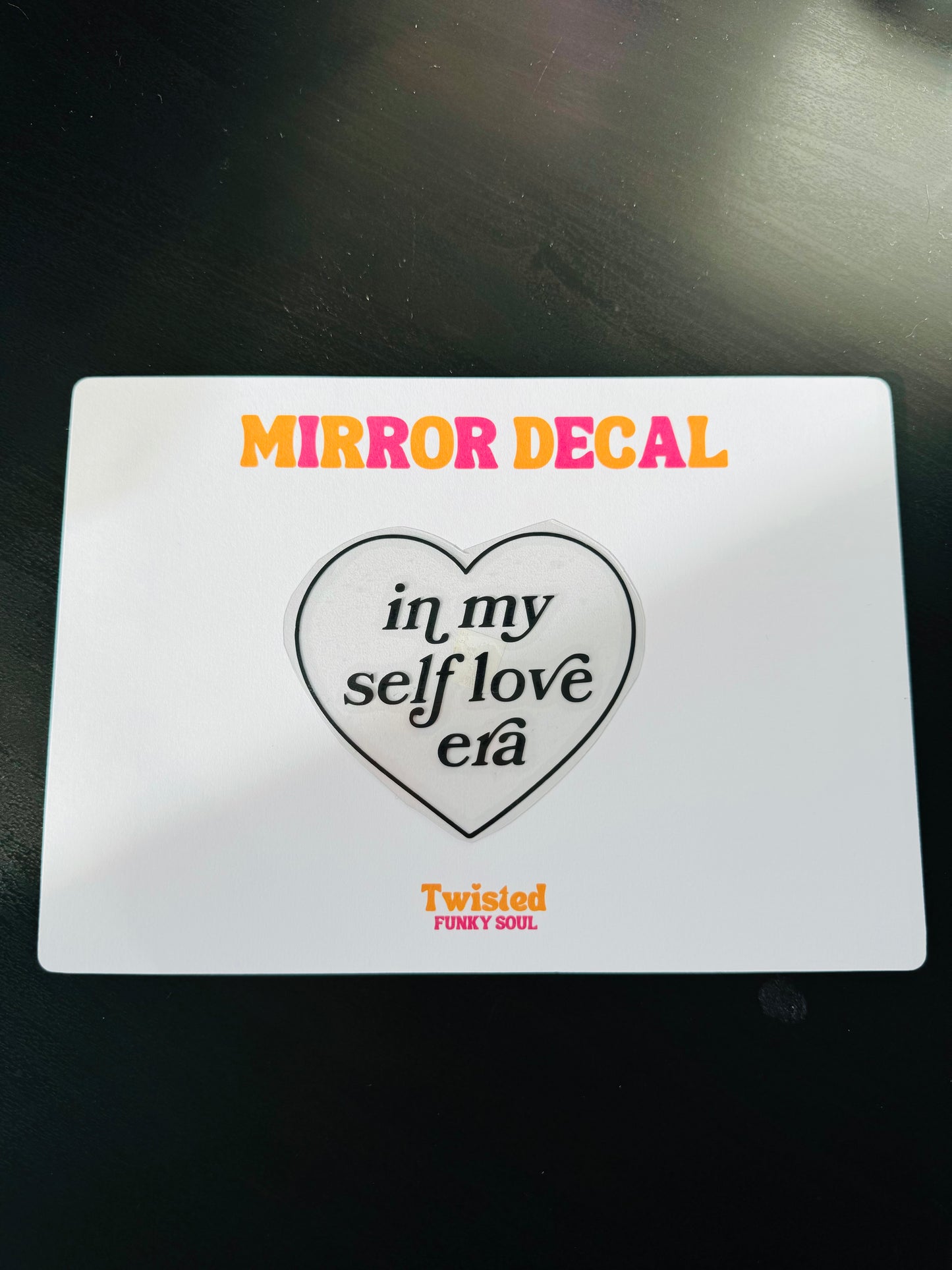 In My Self Love Era Mirror Decal