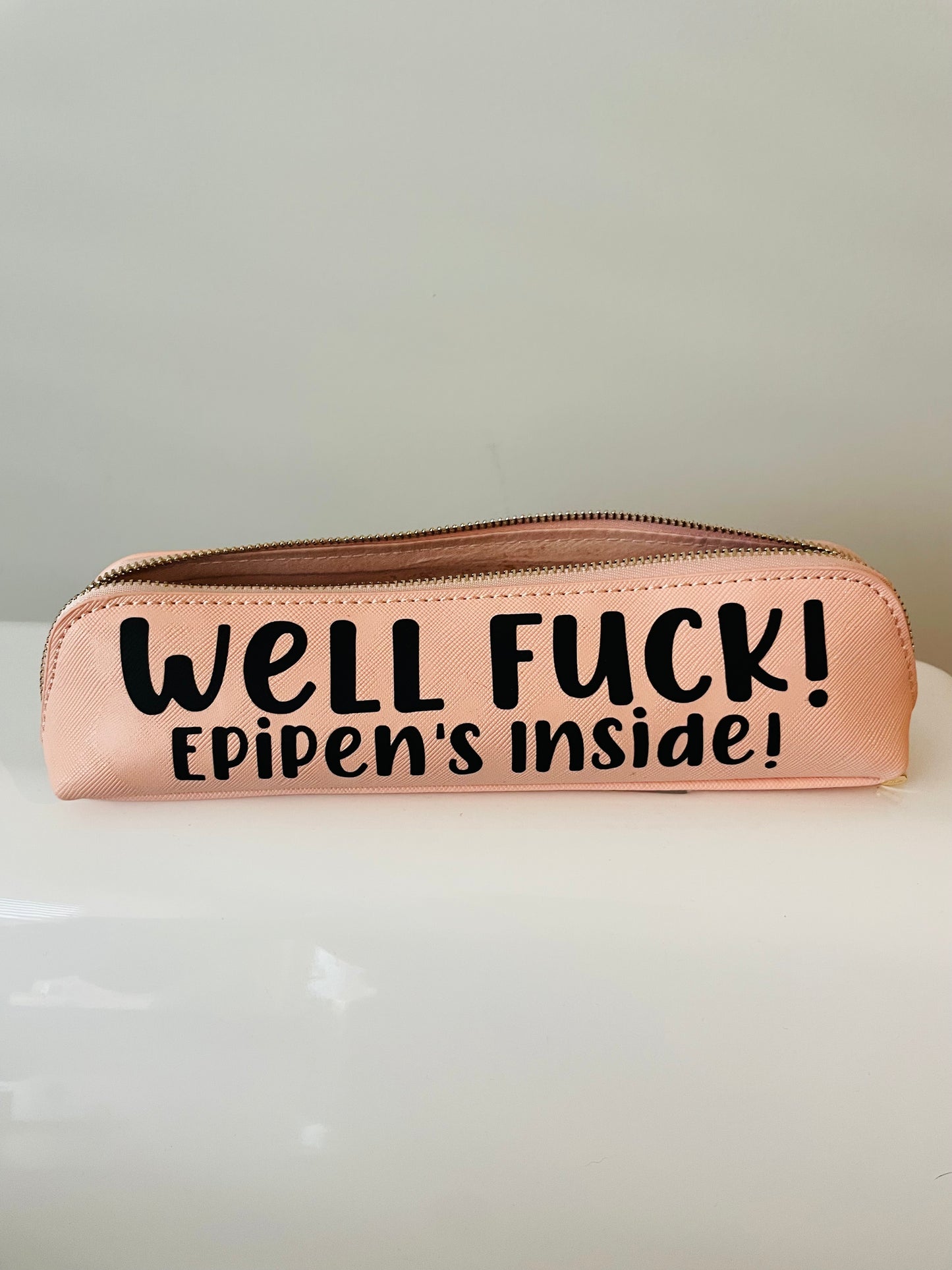Well Fuck! Epipen’s Inside! -  Pink Epi Pen Case With Black Text