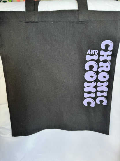 Chronic and Iconic Tote Bag