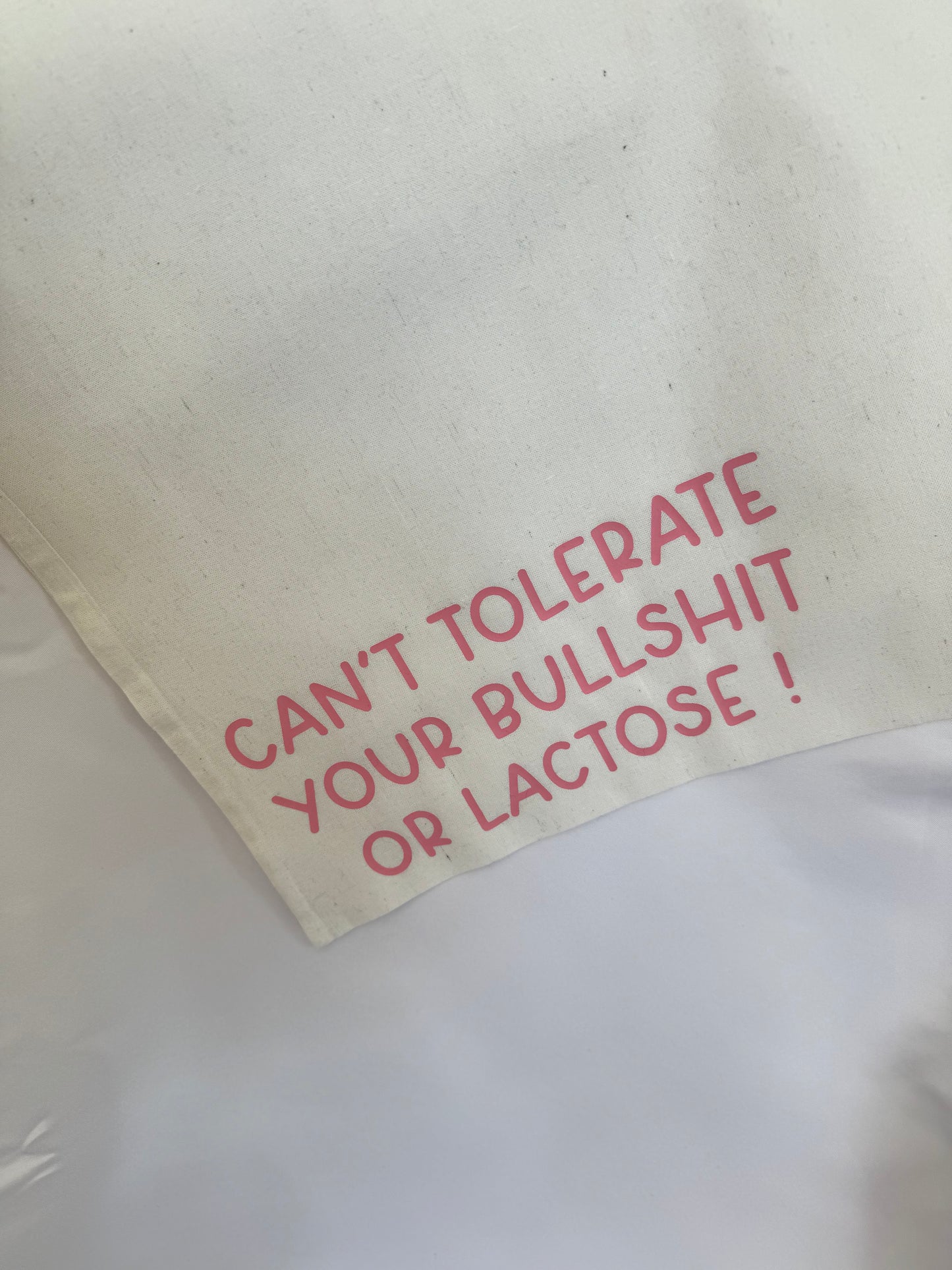 Can't Tolerate Your BullShit or Lactose Tote Bag