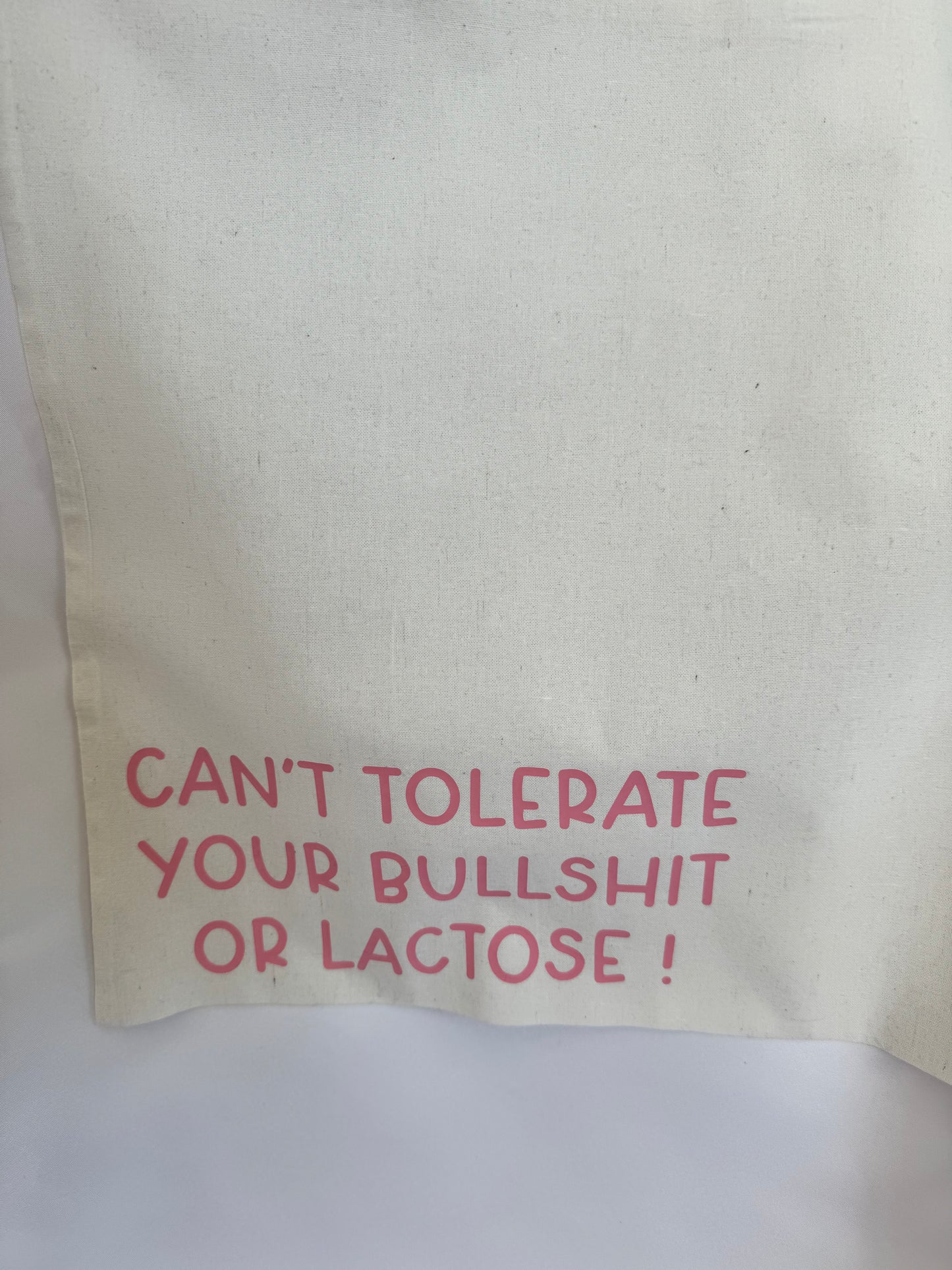 Can't Tolerate Your BullShit or Lactose Tote Bag