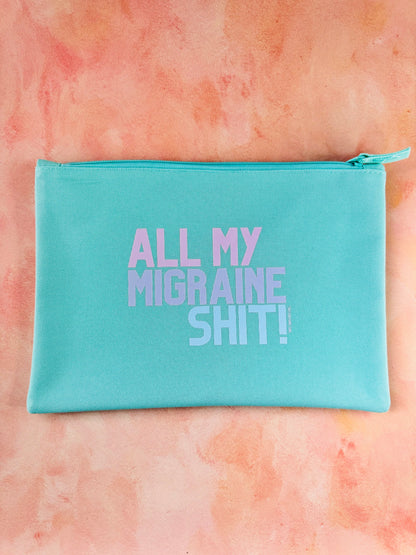 All My Migraine Shit Pouch