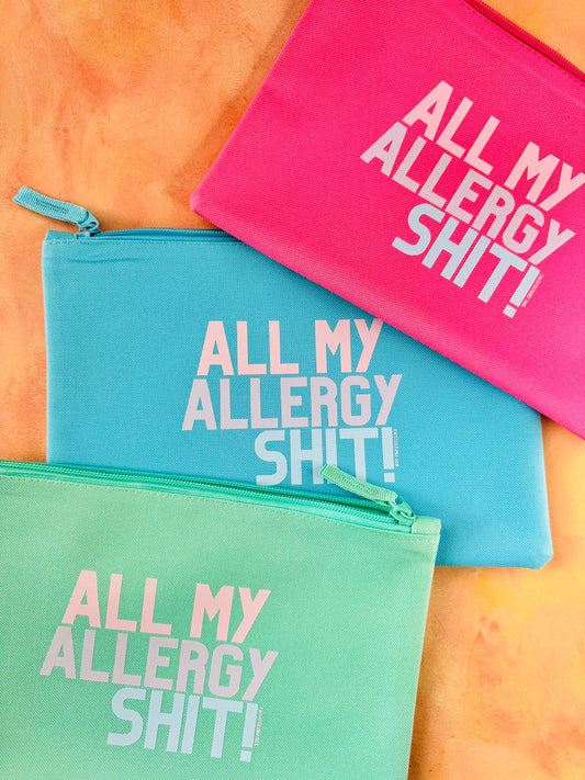 All My Allergy Shit Pouch