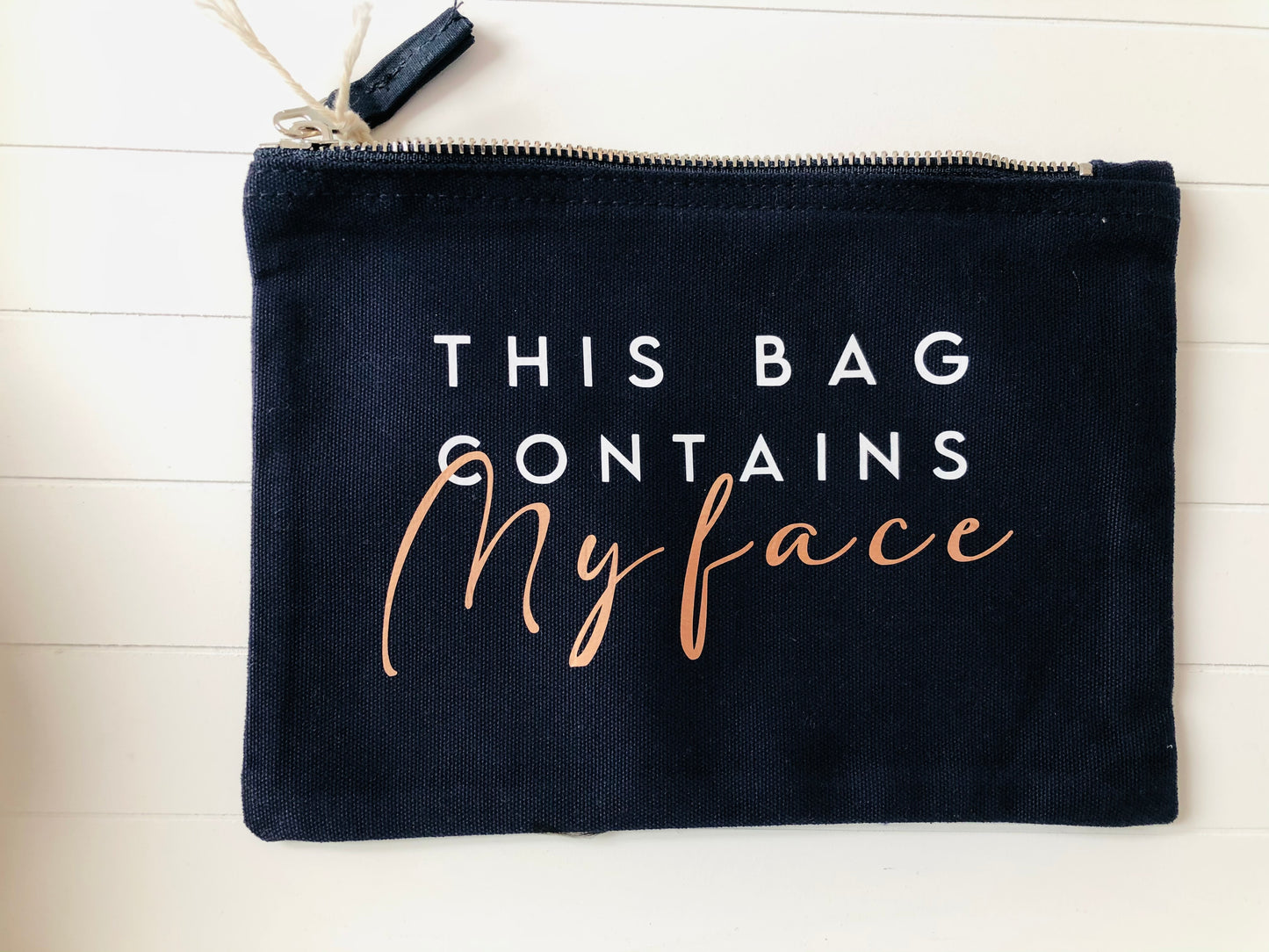 This Bag Contains My Face Accessory Pouch / Make Up Bag