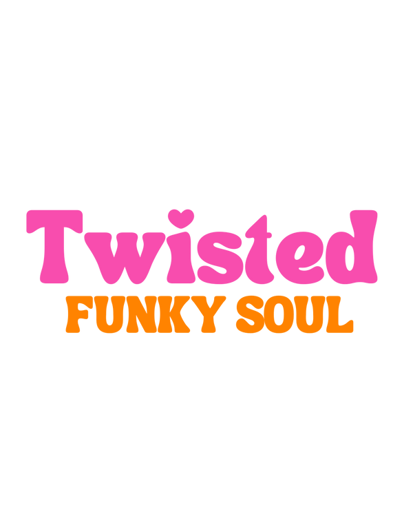 Twisted Funky Soul
