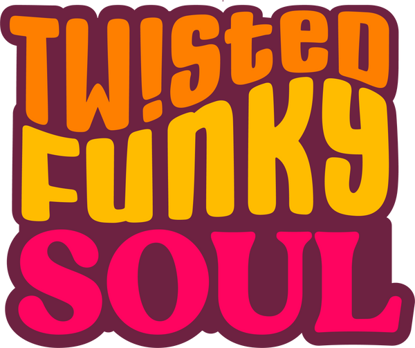 Twisted Funky Soul