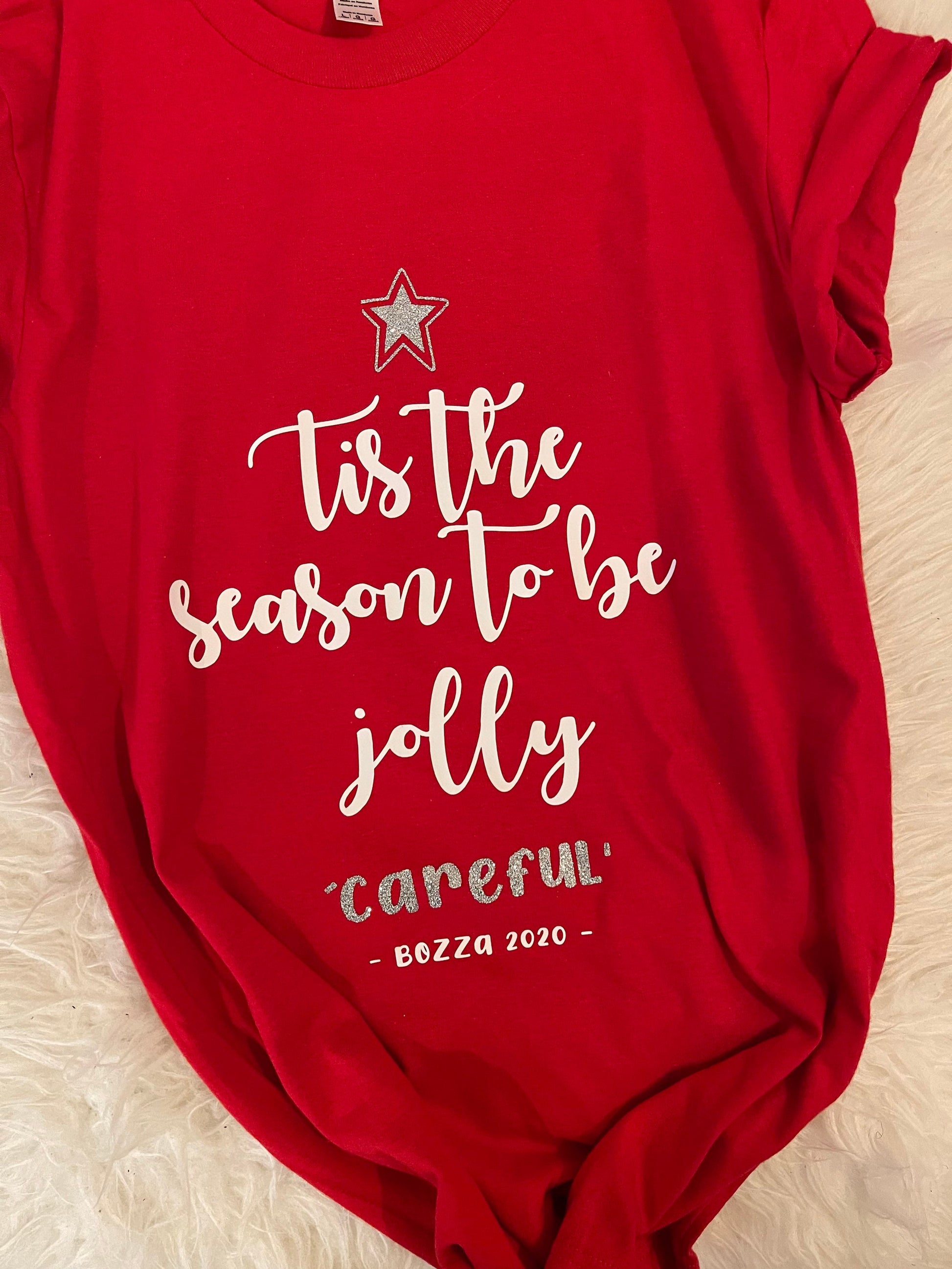 Tis The Season To Be Jolly Careful | Bozza Inspired | Christmas Slogan T-shirt | Boris Johnson | Yasmin Danae Designs