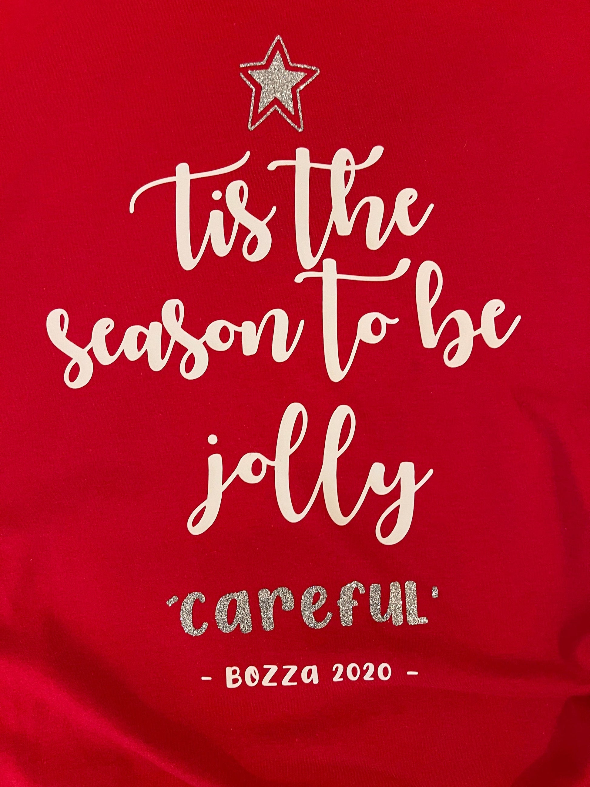 Tis The Season To Be Jolly Careful | Bozza Inspired | Christmas Slogan T-shirt | Boris Johnson | Yasmin Danae Designs