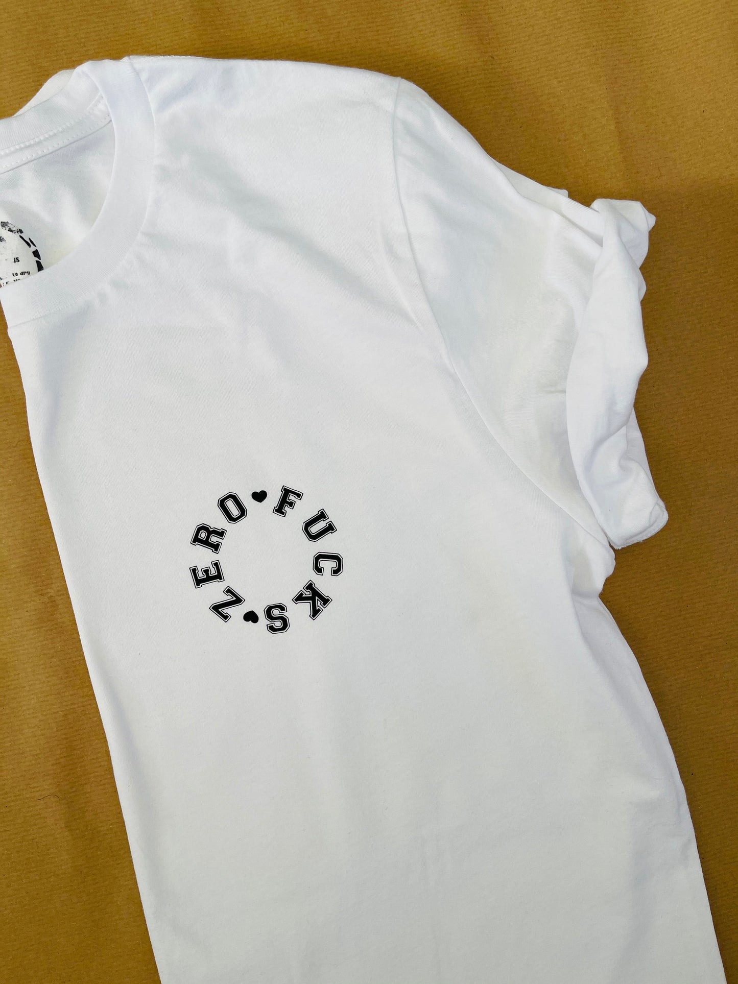 Zero Fucks | Subtle Sweary Slogan T-shirt (Explict)