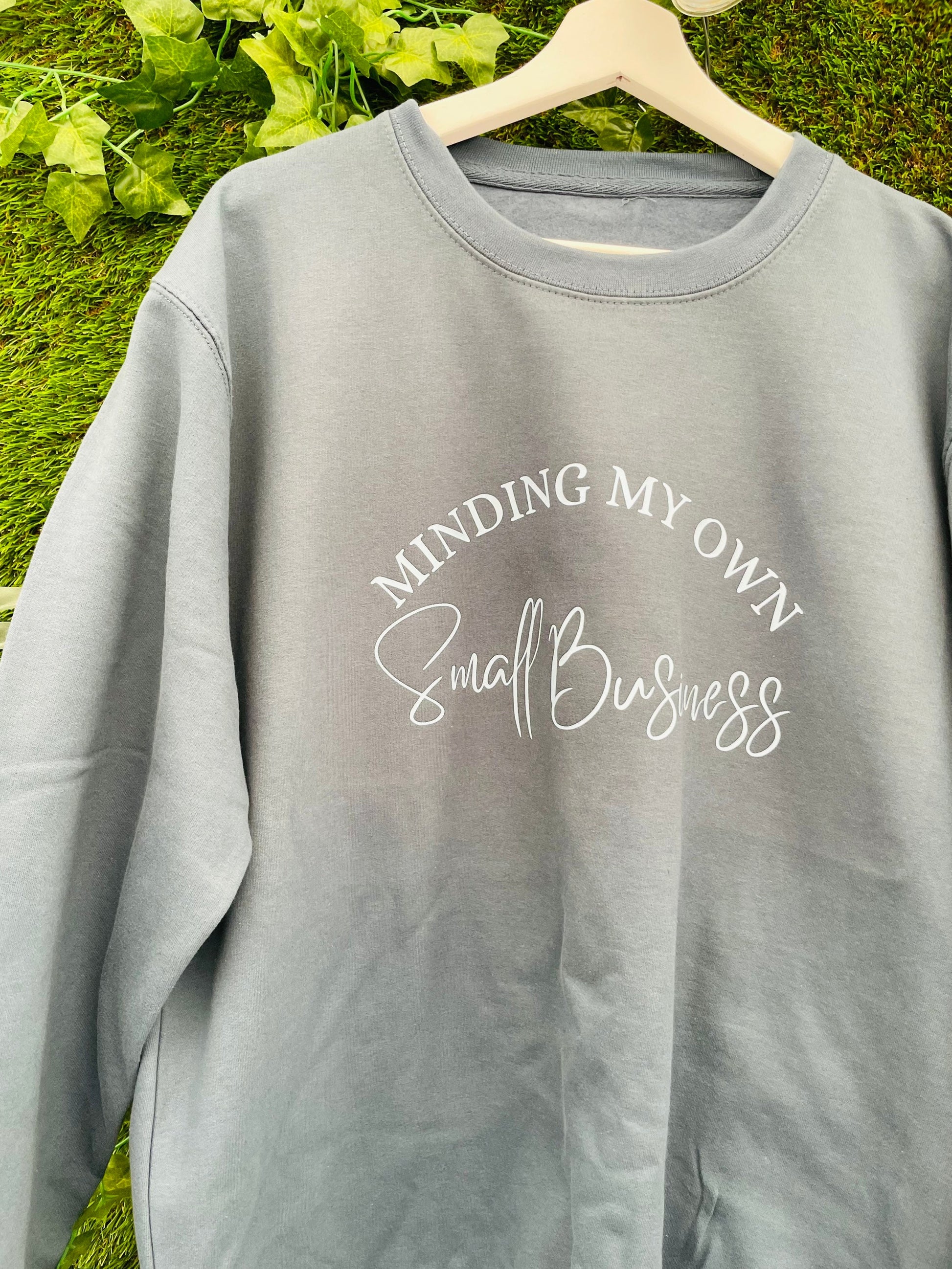 Minding My Own Small Business Slogan Sweatshirt | Shop Small | Business Owner | Small Business Big Heart Sweater