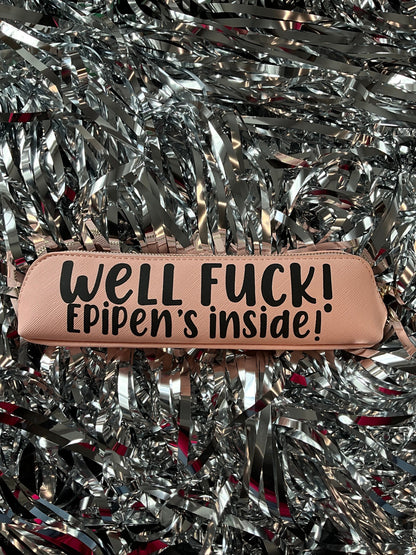 Well Fuck! Epipen’s Inside! | Pink Epi Pen Case | Epipen Inside | Allergy Kit | Medication Bag | Epipen Case | Epipen Holder